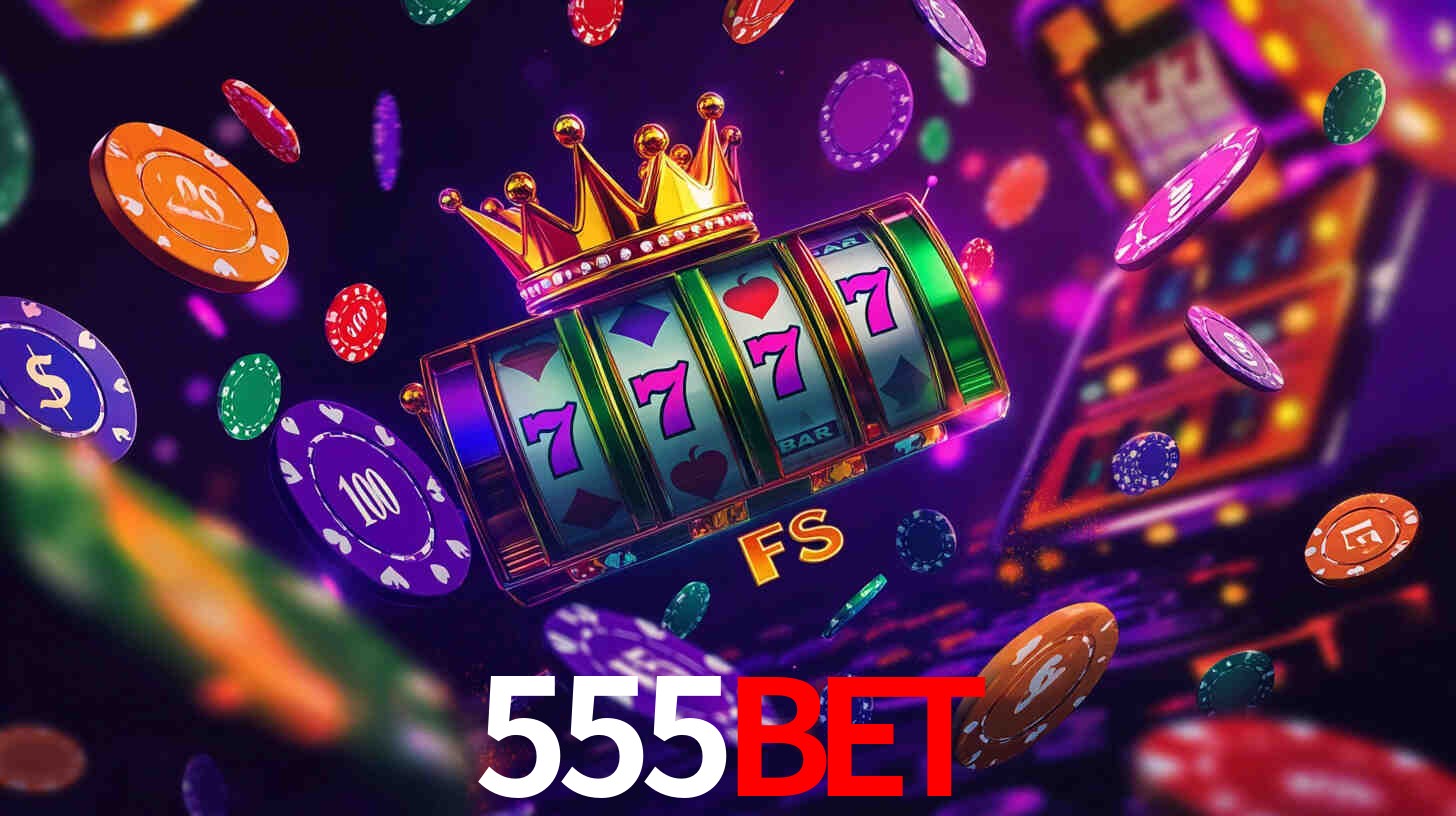 Explore as vantagens do 555bet: serviço profissional e confiabilidade