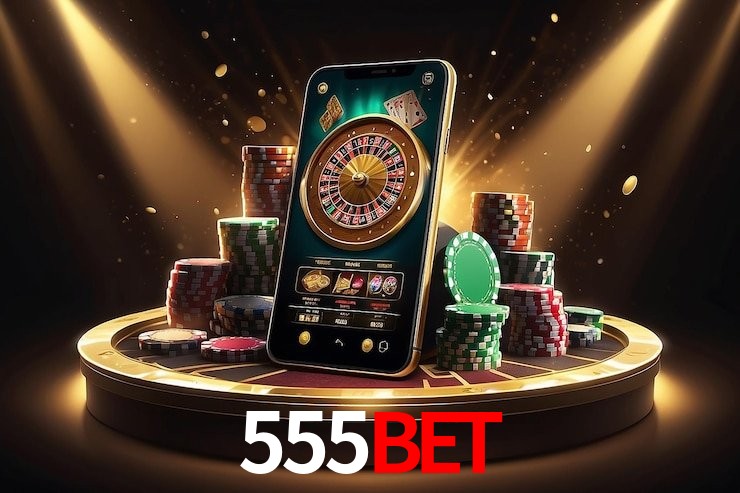 Apostas Esportivas na 555bet: Um Guia Completo
